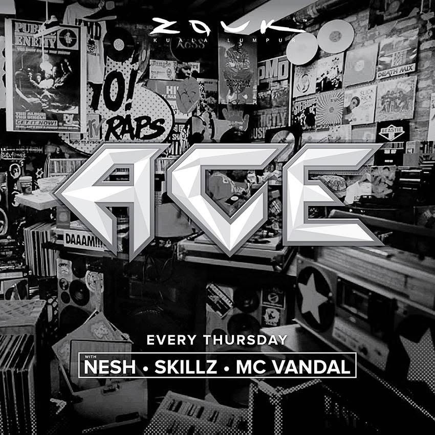 ACE at Zouk, Kuala Lumpur — event flyer